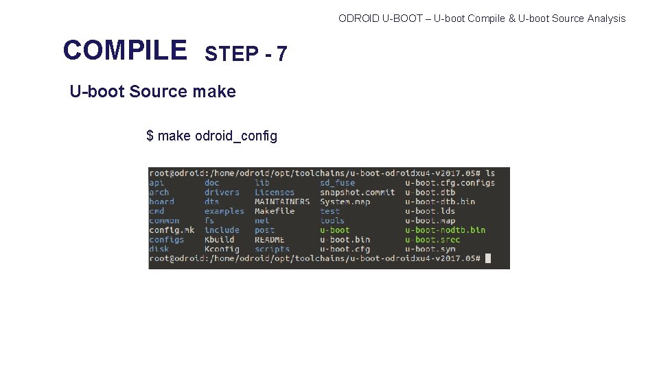 ODROID U-BOOT – U-boot Compile & U-boot Source Analysis COMPILE STEP - 7 U-boot