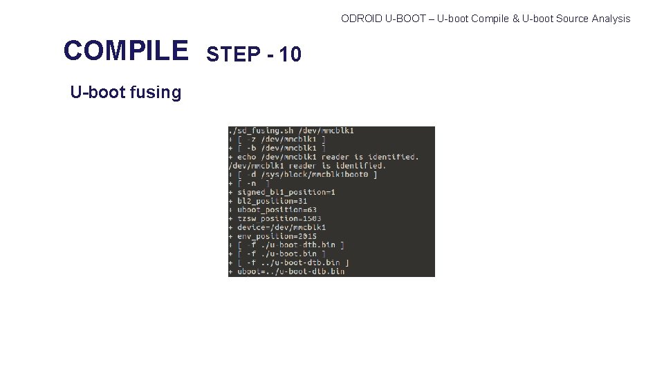 ODROID U-BOOT – U-boot Compile & U-boot Source Analysis COMPILE U-boot fusing STEP -