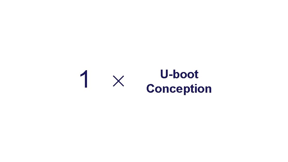 1 U-boot Conception 