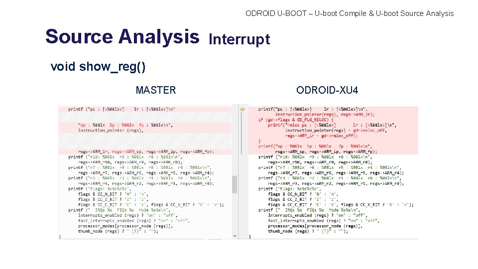 ODROID U-BOOT – U-boot Compile & U-boot Source Analysis Interrupt void show_reg() MASTER ODROID-XU