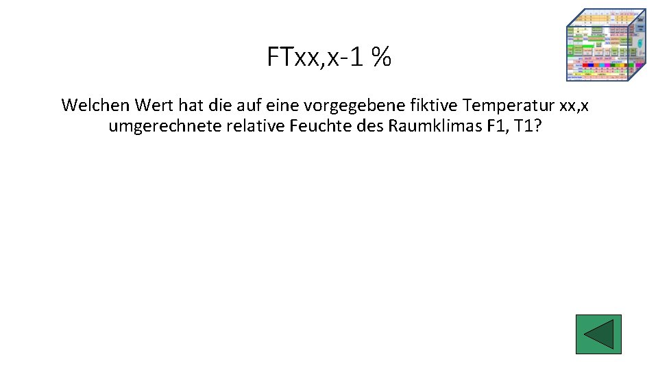 FTxx, x-1 % Welchen Wert hat die auf eine vorgegebene fiktive Temperatur xx, x