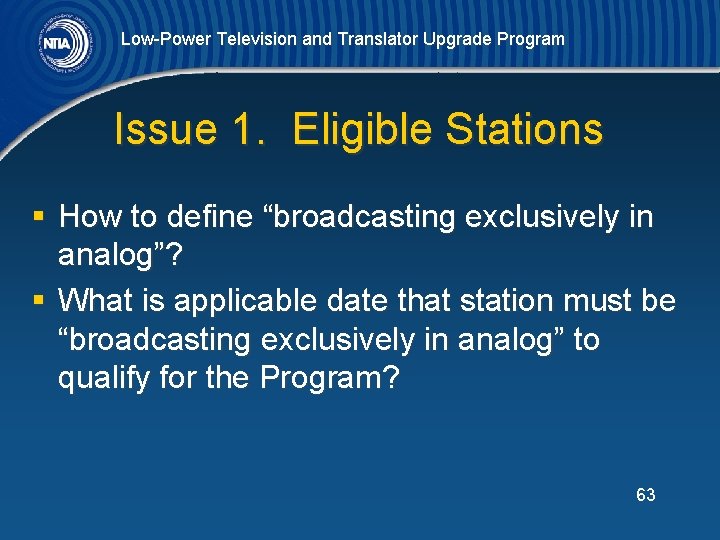 Low-Power Television and Translator Upgrade Program Issue 1. Eligible Stations § How to define