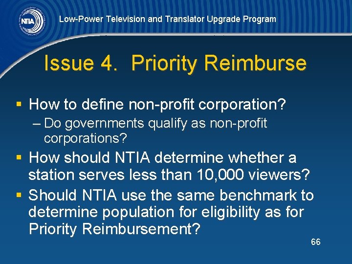 Low-Power Television and Translator Upgrade Program Issue 4. Priority Reimburse § How to define