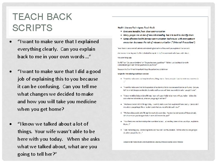 TEACH BACK SCRIPTS “I want to make sure that I explained everything clearly. Can