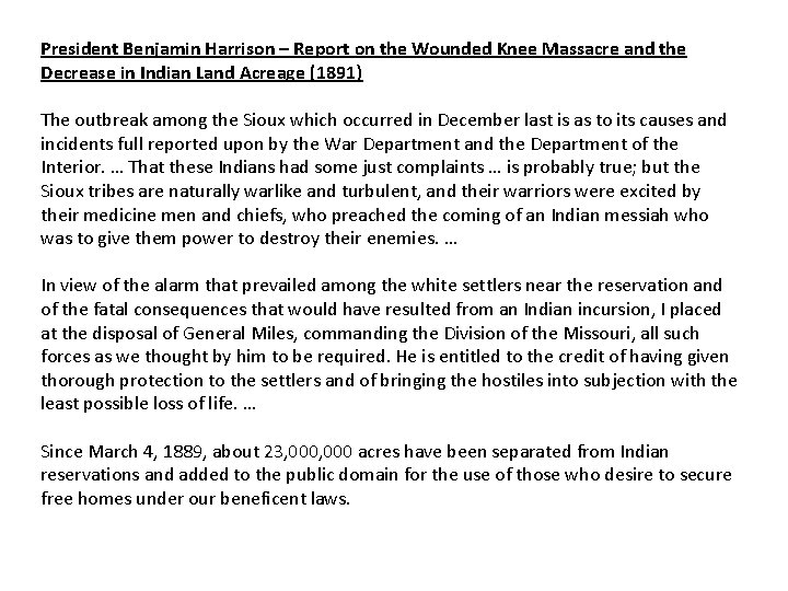 President Benjamin Harrison – Report on the Wounded Knee Massacre and the Decrease in