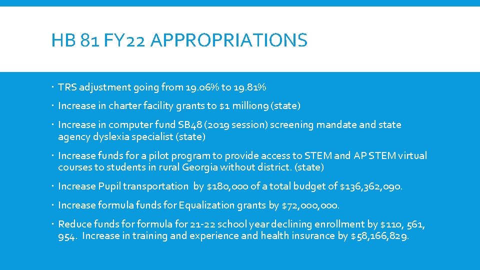 HB 81 FY 22 APPROPRIATIONS TRS adjustment going from 19. 06% to 19. 81%