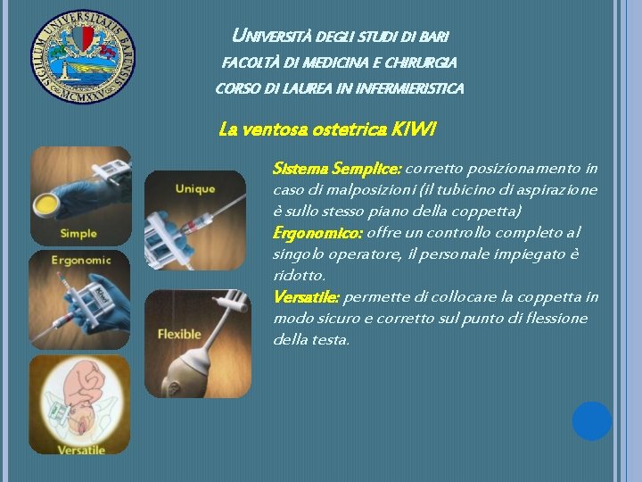 UNIVERSITÀ DEGLI STUDI DI BARI FACOLTÀ DI MEDICINA E CHIRURGIA CORSO DI LAUREA IN