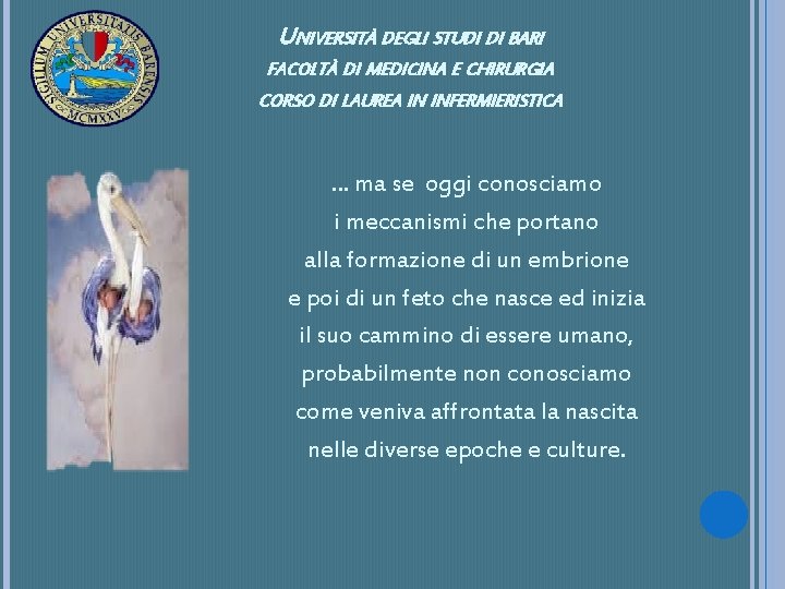 UNIVERSITÀ DEGLI STUDI DI BARI FACOLTÀ DI MEDICINA E CHIRURGIA CORSO DI LAUREA IN