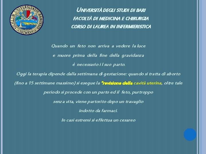 UNIVERSITÀ DEGLI STUDI DI BARI FACOLTÀ DI MEDICINA E CHIRURGIA CORSO DI LAUREA IN