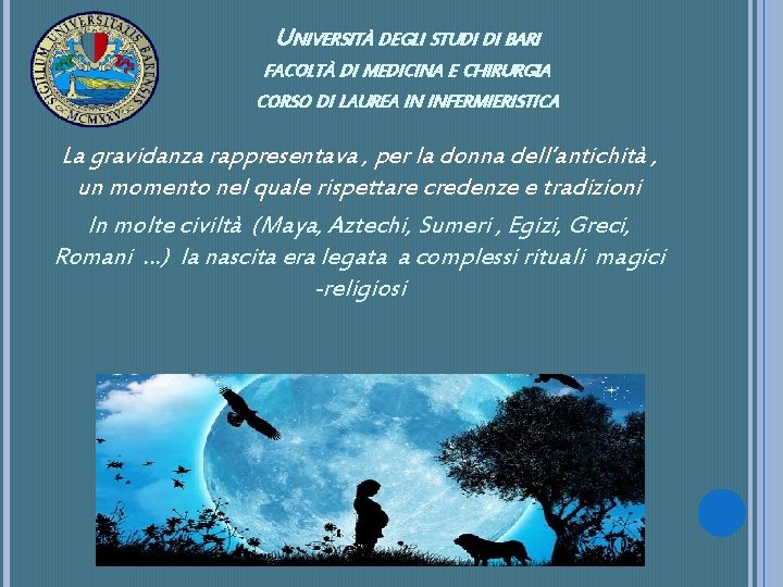 UNIVERSITÀ DEGLI STUDI DI BARI FACOLTÀ DI MEDICINA E CHIRURGIA CORSO DI LAUREA IN