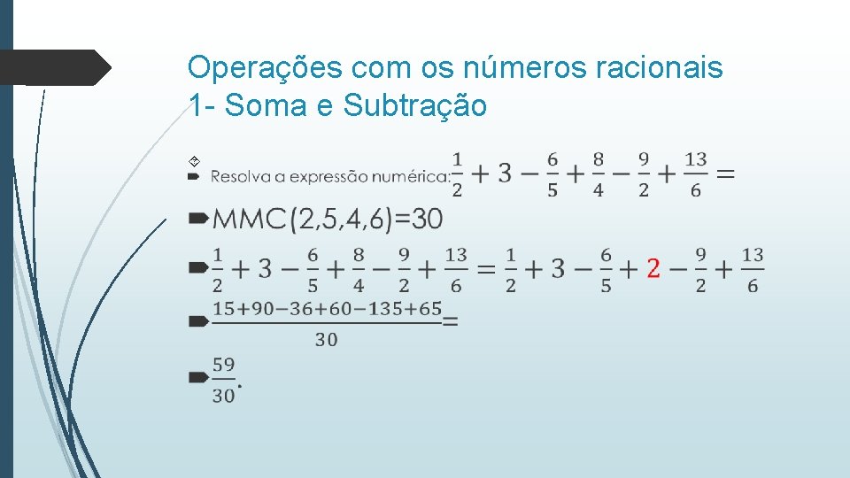Nmeros Racionais Professor Clber Borges Nmeros racionais Definio