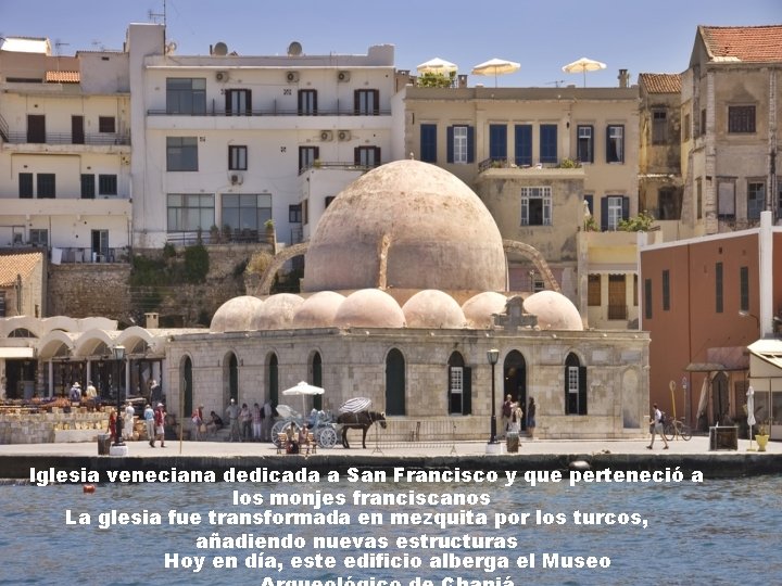 lglesia veneciana dedicada a San Francisco y que perteneció a los monjes franciscanos La