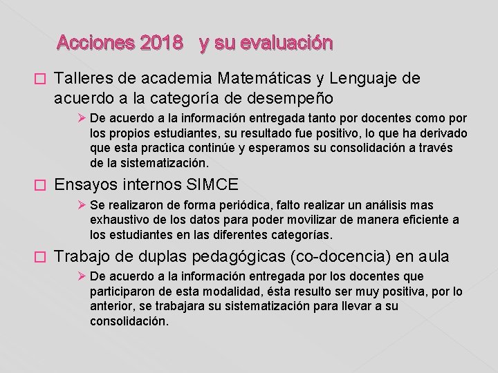 Acciones 2018 y su evaluación � Talleres de academia Matemáticas y Lenguaje de acuerdo