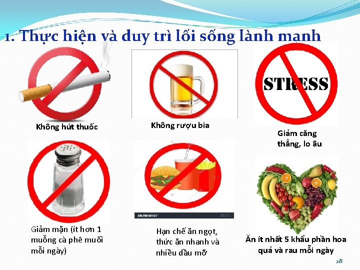 1. Thực hiện và duy trì lối sống lành mạnh Không hút thuốc Giảm