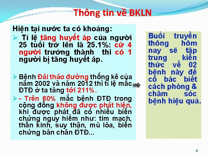 Thông tin về BKLN Hiện tại nước ta có khoảng: Ø Tỉ lệ tăng