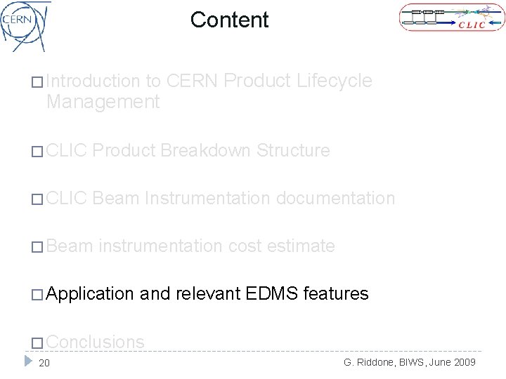 Content � Introduction to CERN Product Lifecycle Management � CLIC Product Breakdown Structure �