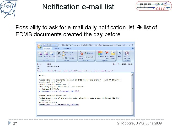 Notification e-mail list � Possibility to ask for e-mail daily notification list of EDMS