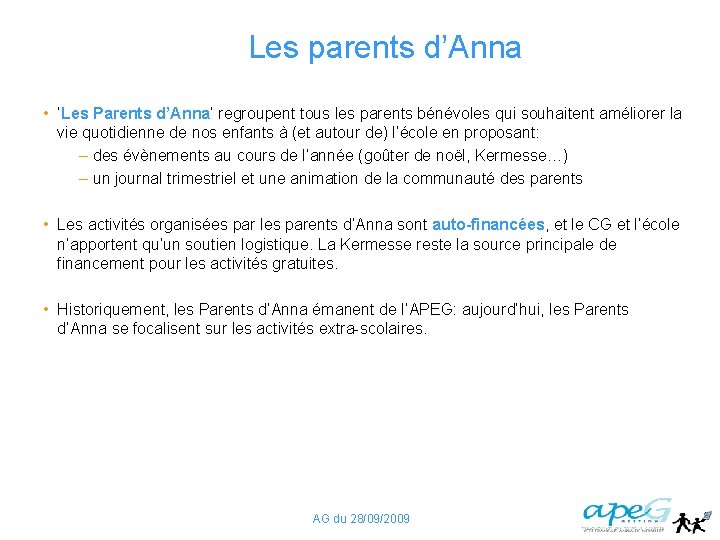 Les parents d’Anna • ‘Les Parents d’Anna’ regroupent tous les parents bénévoles qui souhaitent