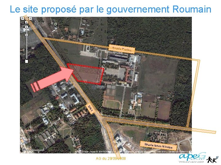 Le site proposé par le gouvernement Roumain Strada P adina 1 DN Strada Ian