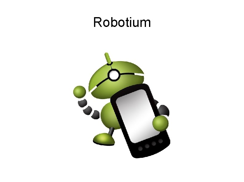 Robotium 