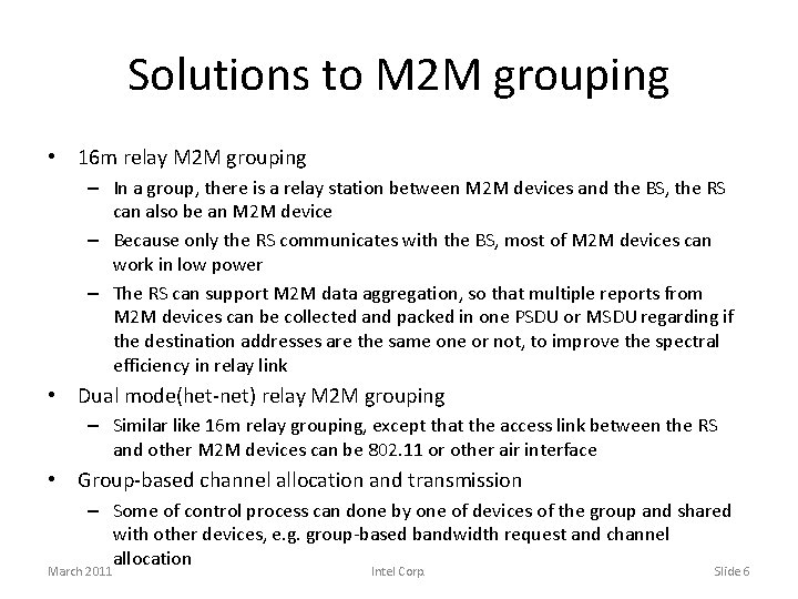 Solutions to M 2 M grouping • 16 m relay M 2 M grouping