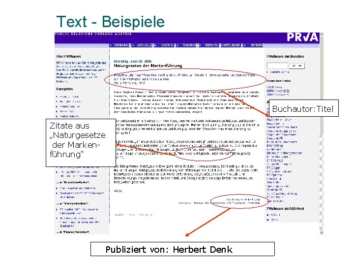 Text - Beispiele Buchautor: Titel Zitate aus „Naturgesetze der Markenführung“ Publiziert von: Herbert Denk