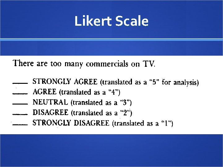 Likert Scale 