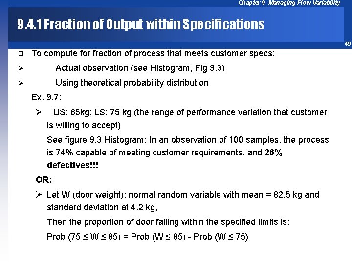 Chapter 9 Managing Flow Variability 9. 4. 1 Fraction of Output within Specifications 49