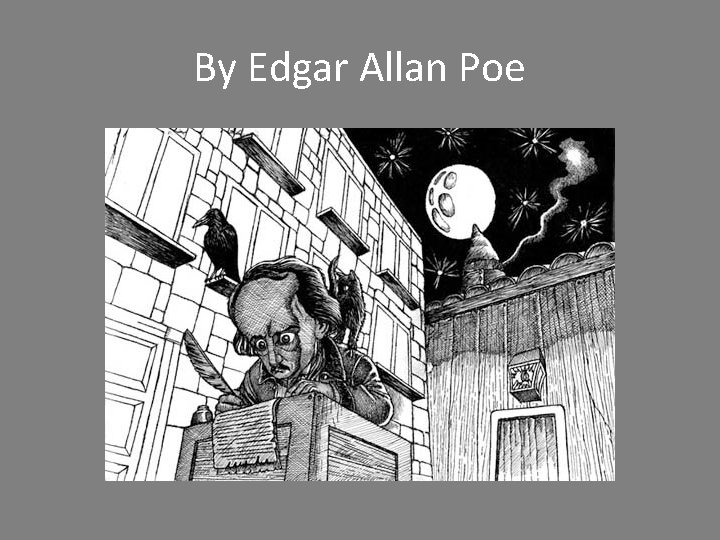 By Edgar Allan Poe 