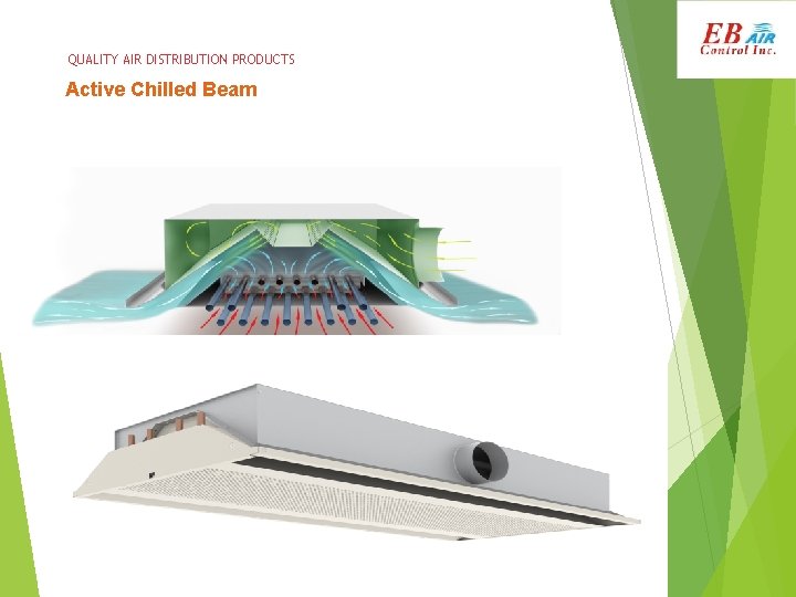 QUALITY AIR DISTRIBUTION PRODUCTS Active Chilled Beam 