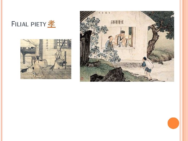 FILIAL PIETY 孝 