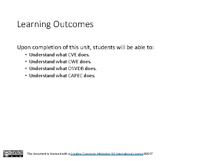 Learning Outcomes Upon completion of this unit, students will be able to: • •