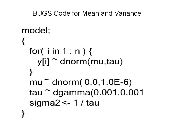 BUGS Code for Mean and Variance 