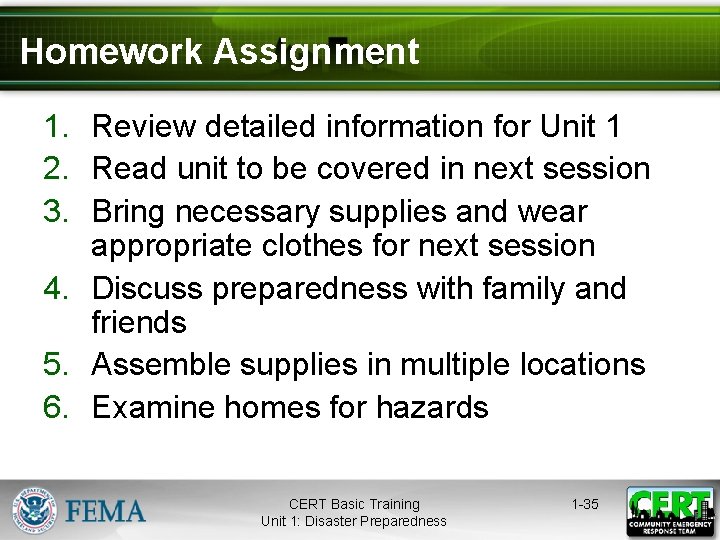 Homework Assignment 1. Review detailed information for Unit 1 2. Read unit to be