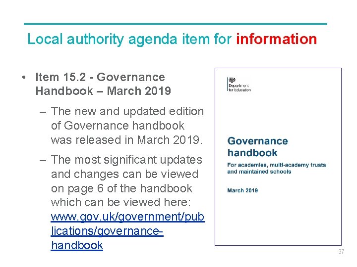 Local authority agenda item for information • Item 15. 2 - Governance Handbook –