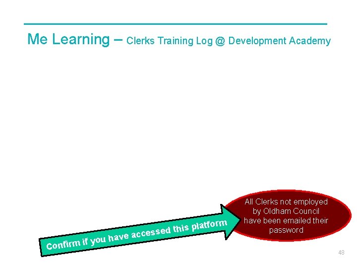 Me Learning – Clerks Training Log @ Development Academy e acc Con hav u