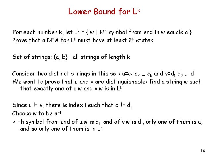 Lower Bound for Lk For each number k, let Lk = { w |