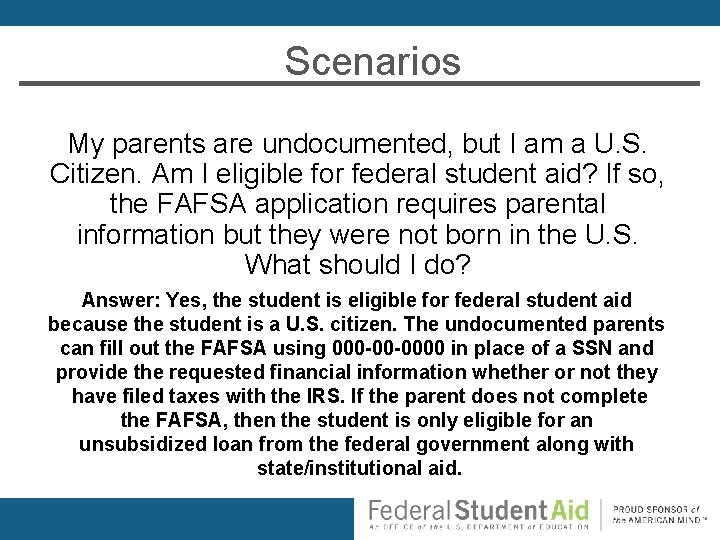 Scenarios My parents are undocumented, but I am a U. S. Citizen. Am I