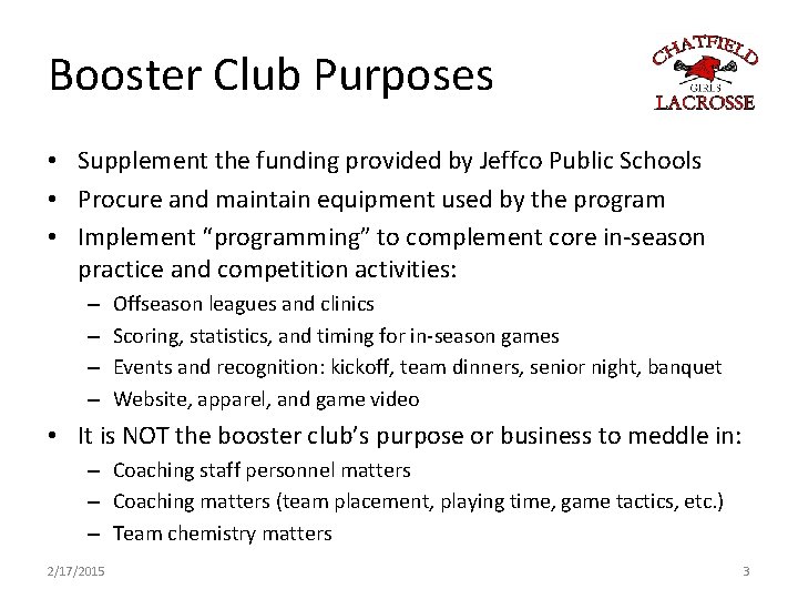 Booster Club Purposes • Supplement the funding provided by Jeffco Public Schools • Procure
