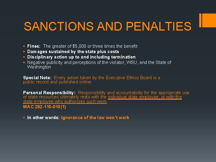 SANCTIONS AND PENALTIES § § Fines: The greater of $5, 000 or three times