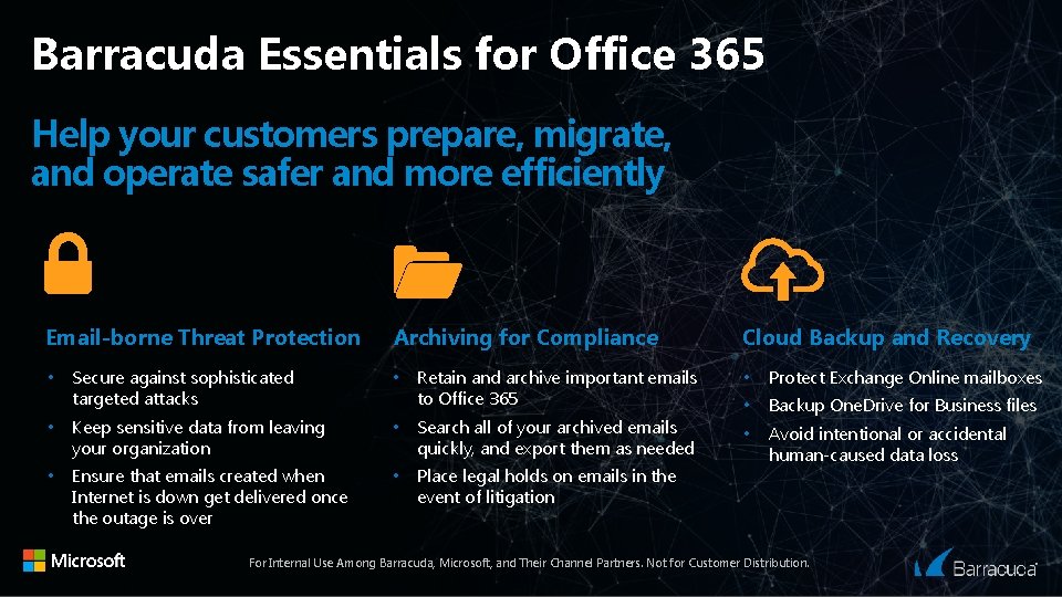 Barracuda Essentials for Office 365 Help your customers prepare, migrate, and operate safer and