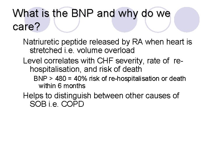 What is the BNP and why do we care? Natriuretic peptide released by RA