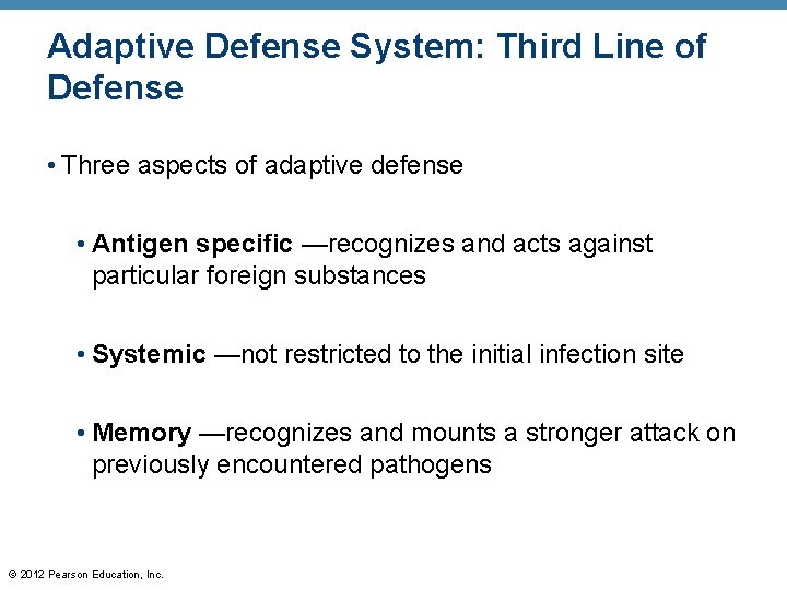 Adaptive Defense System: Third Line of Defense • Three aspects of adaptive defense •