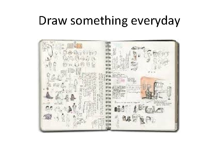 Draw something everyday 