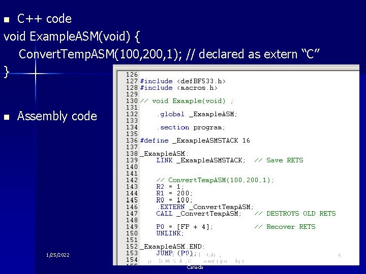 C++ code void Example. ASM(void) { Convert. Temp. ASM(100, 200, 1); // declared as