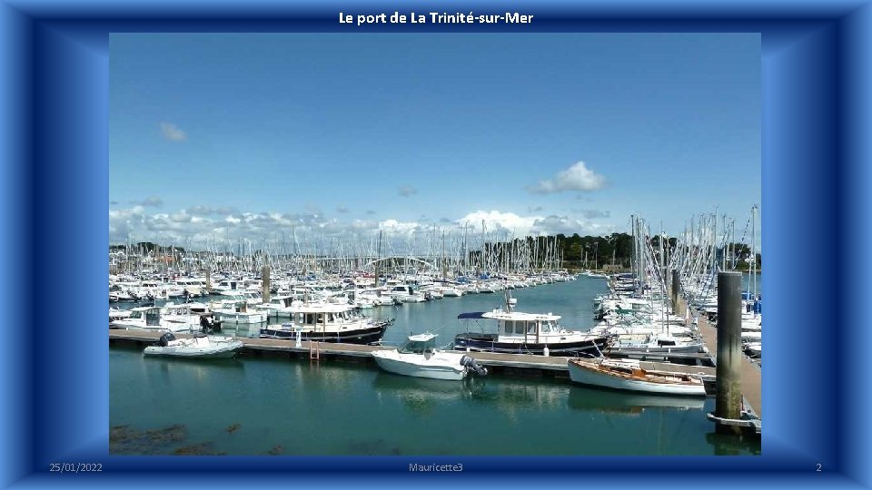 Le port de La Trinité-sur-Mer 25/01/2022 Mauricette 3 2 