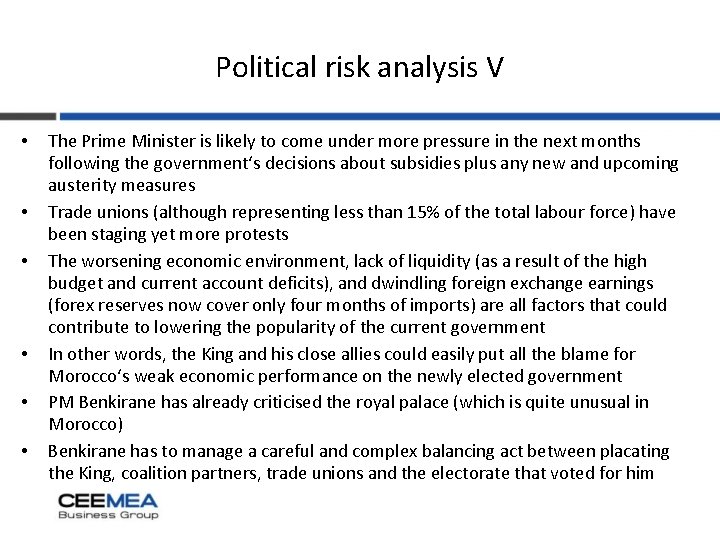 Political risk analysis V • • • The Prime Minister is likely to come