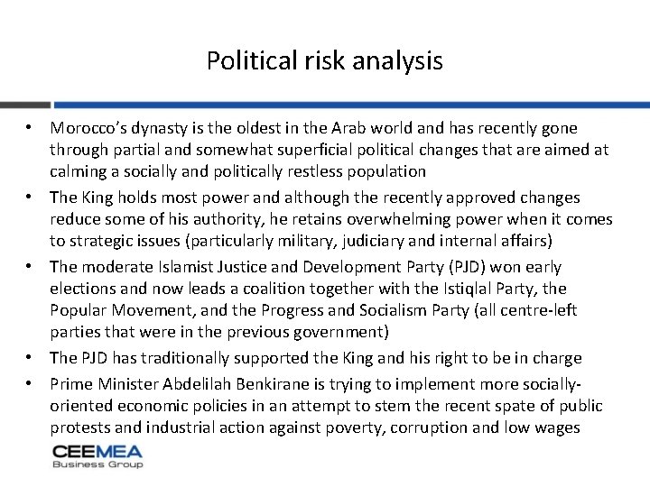 Political risk analysis • Morocco’s dynasty is the oldest in the Arab world and