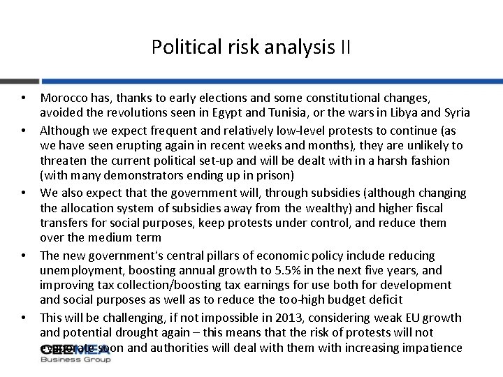 Political risk analysis II • • • Morocco has, thanks to early elections and