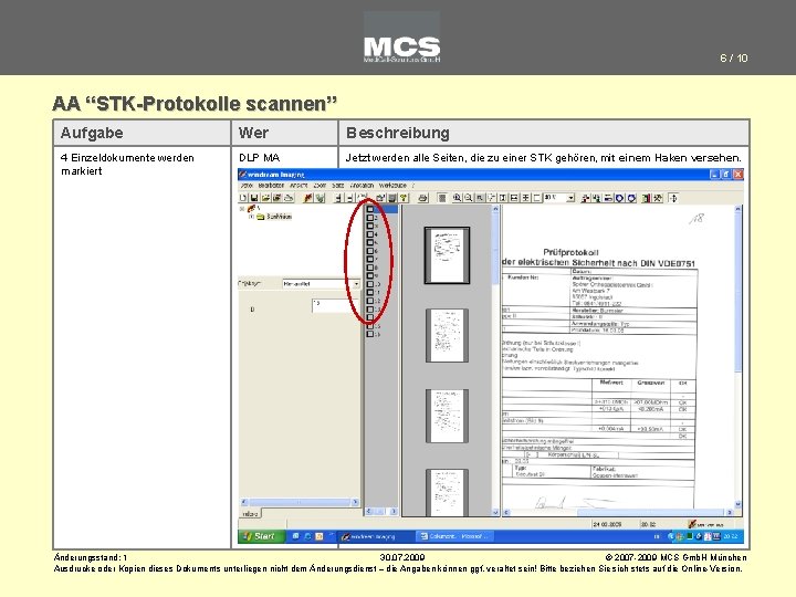 6 / 10 AA “STK-Protokolle scannen” Aufgabe Wer Beschreibung 4 Einzeldokumente werden markiert DLP